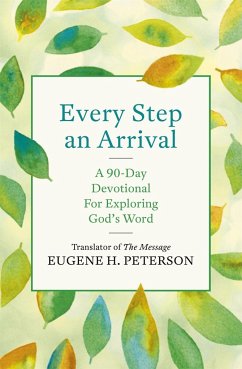 Every Step an Arrival - Peterson, Eugene