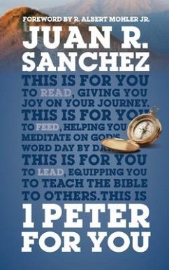 1 Peter for You - Sanchez, Juan R