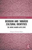 Bedouin and 'Abbāsid Cultural Identities