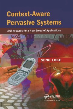 Context-Aware Pervasive Systems - Loke, Seng