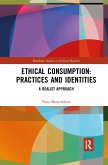 Ethical Consumption: Practices and Identities