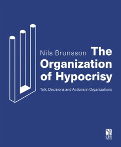 The Organization of Hypocrisy - Brunsson, Nils