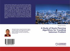 A Study of Route Planning Algorithms for Travelling Salesman Problem - Choudhury, Baidurjya