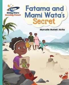 Reading Planet - Fatama and Mami Wata's Secret - Turquoise: Galaxy - Akita, Marcelle