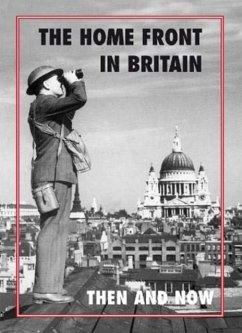Cover The Home Front in Britain Then and Now