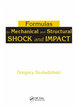 Formulas for Mechanical and Structural Shock and Impact - Szuladzinski, Gregory