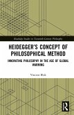 Heidegger's Concept of Philosophical Method