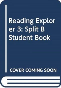 Reading Explorer 3: Split B Student Book - Douglas, Nancy; Bohlke, David