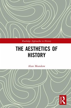 The Aesthetics of History - Munslow, Alun