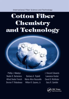 Cotton Fiber Chemistry and Technology - Wakelyn, Phillip J; Bertoniere, Noelie R; French, Alfred D