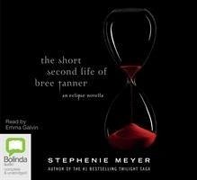 The Short Second Life of Bree Tanner - Meyer, Stephenie