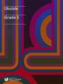 LCM Ukulele Handbook Grade 5 LCM Ukulele Handbook Grade 5