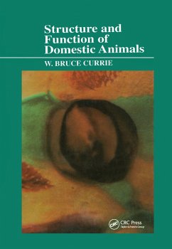 Structure and Function of Domestic Animals - Currie, W Bruce