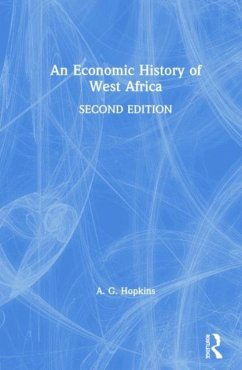 An Economic History of West Africa - Hopkins, A. G.