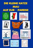 Die kleine Katze Mau auf Europareise (eBook, ePUB)