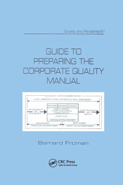 Guide to Preparing the Corporate Quality Manual - Froman, Bernard