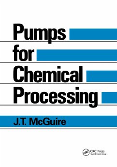 Pumps for Chemical Processing - McGuire, J T