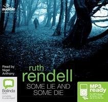 Some Lie and Some Die - Rendell, Ruth