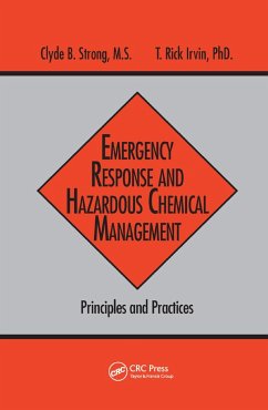 Emergency Response and Hazardous Chemical Management - Strong, Clyde B; Irvin, T Rick