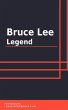Bruce Lee Legend (eBook, ePUB) - Bild 1