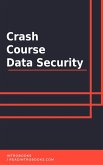 Crash Course Data Security (eBook, ePUB)