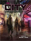 The City: A Cyberfunk Anthology (eBook, ePUB)