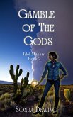 Gamble of the Gods (Idol Maker, #2) (eBook, ePUB)
