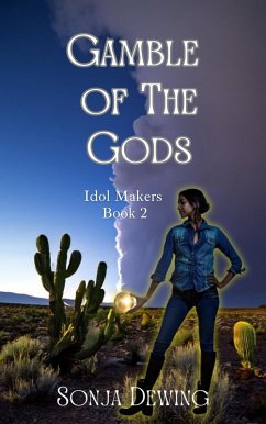 Gamble of the Gods (Idol Maker, #2) (eBook, ePUB) - Dewing, Sonja