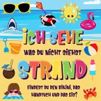 Ich sehe was du nicht siehst: Strand. Findest du den Bikini, das Handtuch und das Eis? (Ich sehe was Buch für 2-4 jährige Kinder, #6) (eBook, ePUB)