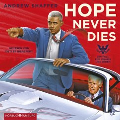 Hope Never Dies / Obama-und-Biden-Krimis Bd.1 (MP3-Download) - Shaffer, Andrew