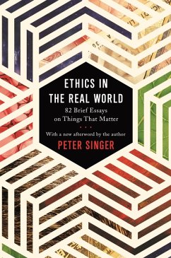 Ethics in the Real World (eBook, ePUB) - Singer, Peter