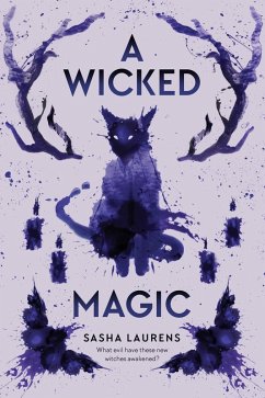 A Wicked Magic (eBook, ePUB) - Laurens, Sasha