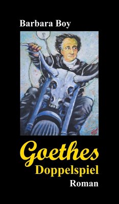 Goethes Doppelspiel (eBook, ePUB) - Boy, Barbara