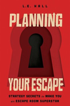 Planning Your Escape (eBook, ePUB) - Hall, L. E.