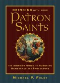 Drinking with Your Patron Saints (eBook, ePUB)