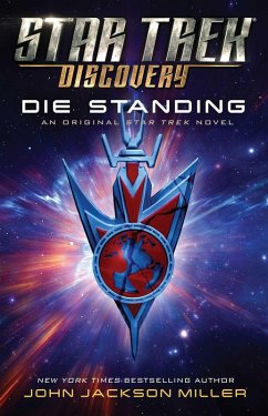 Star Trek: Discovery: Die Standing (eBook, ePUB) - Miller, John Jackson