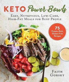 Keto Power Bowls (eBook, ePUB) - Gorsky, Faith
