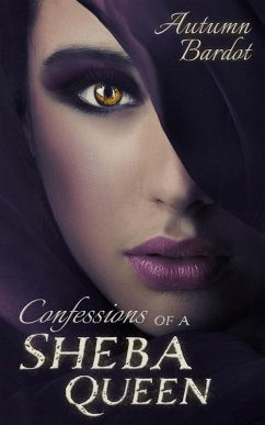Confessions of a Sheba Queen (eBook, ePUB) - Bardot, Autumn