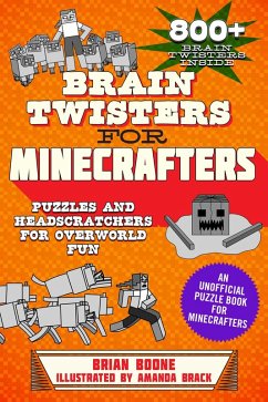 Brain Twisters for Minecrafters (eBook, ePUB) - Boone, Brian