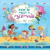 How to Meet a Mermaid (eBook, ePUB)