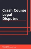 Crash Course Legal Disputes (eBook, ePUB)
