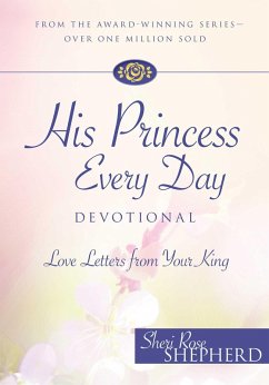 His Princess Every Day Devotional (eBook, ePUB) - Shepherd, Sheri Rose