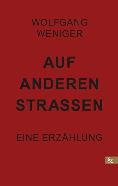 Auf anderen Strassen (eBook, ePUB) - Weniger, Wolfgang