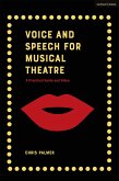 Voice and Speech for Musical Theatre (eBook, ePUB)