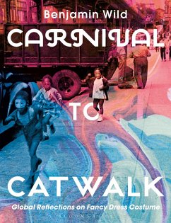 Carnival to Catwalk (eBook, ePUB) - Wild, Benjamin Linley