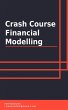 Crash Course Financial Modelling... - Bild 1