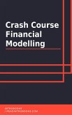 Crash Course Financial Modelling (eBook, ePUB)