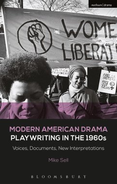 Modern American Drama: Playwriting in the 1960s (eBook, ePUB) - Sell, Mike