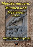 Monstermauern, Mumien und Mysterien Band 6 (eBook, ePUB)