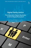 Digital Family Justice (eBook, PDF) Digital Family Justice (eBook, PDF)